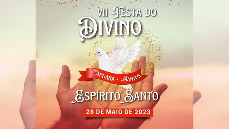 Festa acontece a partir das 9h30, na Praça Encarnación Alves Corpaz, no Caruara Área Continental de Santos celebra Festa do Divino Espírito Santo no domingo (28) Cartaz da Festa do Espírito Santo da Área Continental de Santos - Divulgação/Prefeitura de Santos